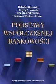 Podstawy wsp&oacute;łczesnej bankowości