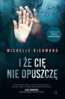 I że cię nie opuszczę