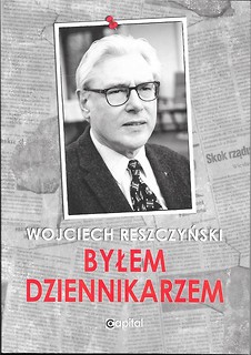 Byłem dziennikarzem