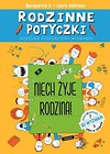 Rodzinne Potyczki. Niech Żyje Rodzina!