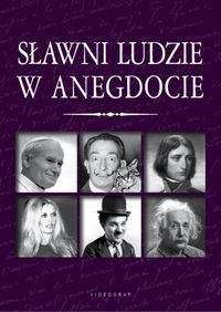 Sławni ludzie w anegdocie