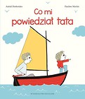 Co mi powiedział tata