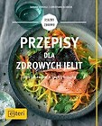 Przepisy dla zdrowych jelit czyli jak zadbać o...