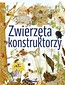 Zwierzęta konstruktorzy