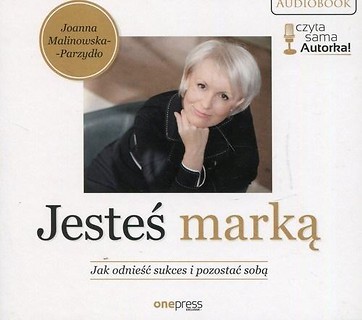 Jesteś marką. Jak odnieść sukces. Audiobook