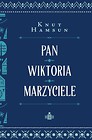 Pan. Wiktoria. Marzyciele