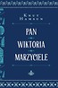 Pan. Wiktoria. Marzyciele