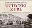 Ucieczki z PRL audiobook