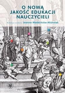 O nową jakość edukacji nauczycieli