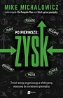Po pierwsze: ZYSK