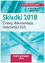 Składki 2018. Zmiany, dokumentacja, rozliczenia...