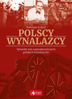 Polscy wynalazcy wyd.2018