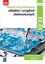 Montaż oraz instalowanie układ&oacute;w elektr. EE.03 cz1