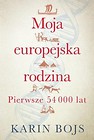 Moja europejska rodzina. Pierwsze 54 000 lat