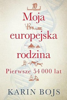Moja europejska rodzina. Pierwsze 54 000 lat