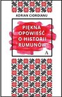 Piękna opowieść o historii Rumun&oacute;w