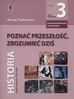 Poznać przeszłość ,zrozumieć dziś 3 Podręcznik Zakres podstawowy i rozszerzony