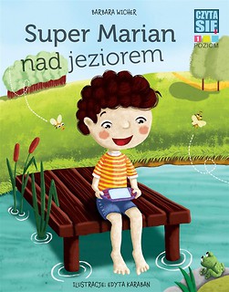 CZYTASIE Poziom 1. Super Marian nad jeziorem