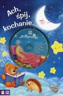 Ach śpij kochanie... + CD