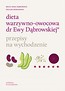 Dieta warzywno-owocowa dr Ewy Dąbrowskiej