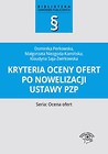 Kryteria oceny ofert po nowelizacji ustawy PZP