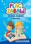 Plac zabaw. Sześciolatek Księga zabaw WSiP