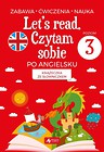 Let s read. Czytam sobie po angielsku - poziom 3