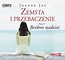 Zemsta i przebaczenieT.5 Bezkres nadziei audiobook