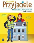 Szkolni przyjaciele. Matematyka. Ćwiczenia 2/2