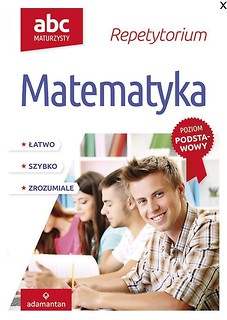 ABC Maturzysty. Matematyka ZP w.2018 ADAMANTAN