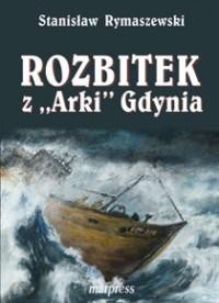 Rozbitek z  Arki  Gdynia