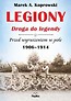 Legiony. Droga do legendy. Przed wyruszeniem...