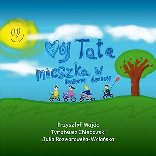 M&oacute;j tata mieszka w innym świecie