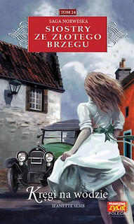 Siostry ze Złotego Brzegu T.24 Kręgi na wodzie