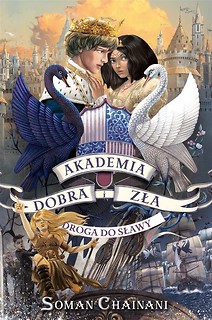 Akademia dobra i zła. Droga do sławy