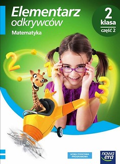 Elementarz odkrywc&oacute;w 2 Matematyka Podr. cz.2 NE