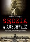 Sędzia w Auschwitz. Sędzia SS Konrad Morgen i ...