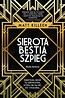 Sierota, bestia, szpieg