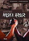 Literatura i kontrowersje Męska rzecz