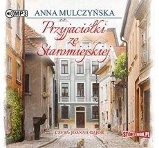 Przyjaci&oacute;łki ze Staromiejskiej audiobook