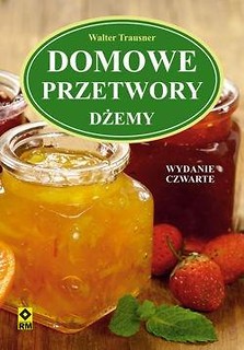 Domowe przetwory. Dżemy