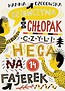 Dziewczyna i chłopak, czyli heca na 14 fajerek