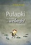 Pułapki na drodze do wolności finansowej