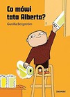 Co mówi tata Alberta?