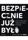 Bezpiecznie już było. Jak żyć w świecie sieci...