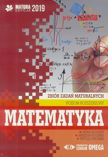 Matura 2019 Matematyka Zb. zad. matural. ZR OMEGA