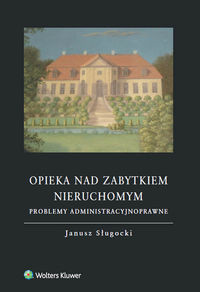 Opieka nad zabytkiem nieruchomym