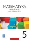 Matematyka Wokół nas SP 5/1 ćw. WSIP