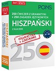 250 ćwiczeń/250 zagadek gramatyka. Hiszpański 2w1