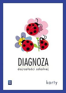 Diagnoza dojrzałości szkolnej Sześciolatki Karty